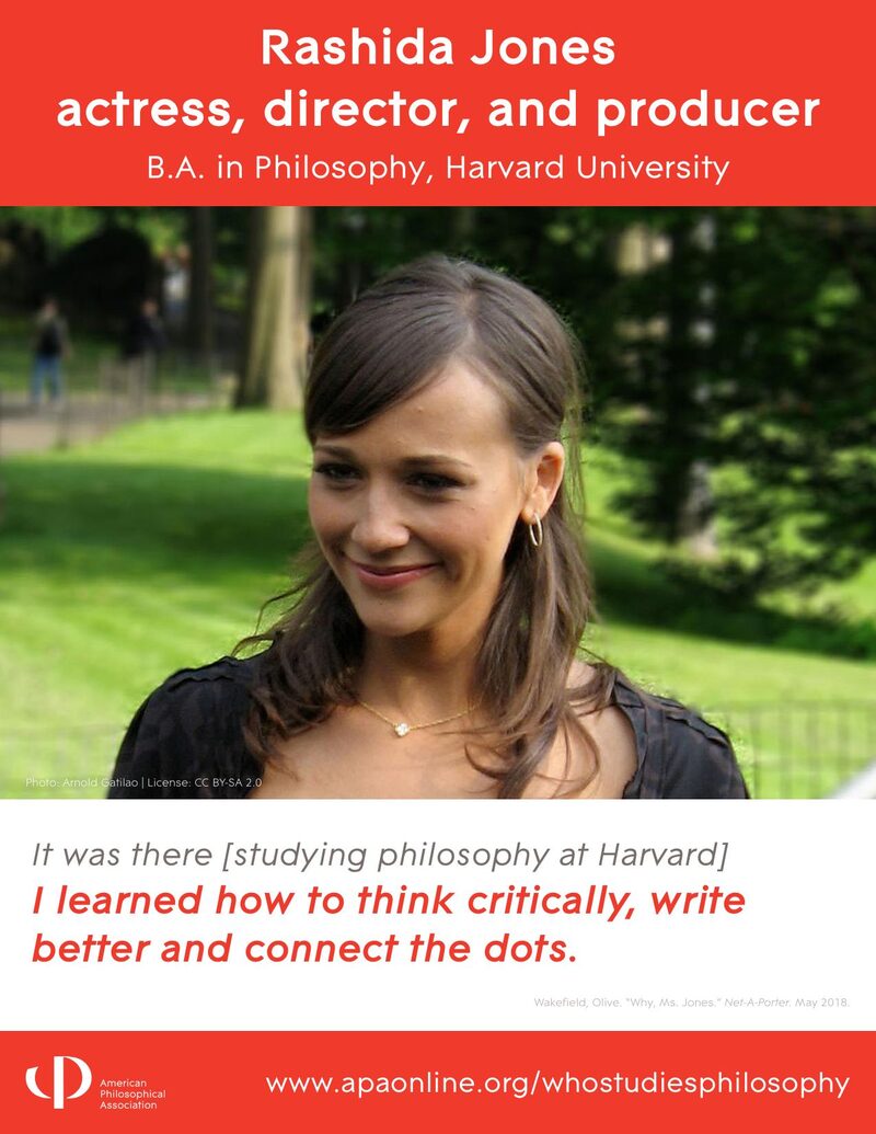 APA Who Studies Philosophy poster: Rashida Jones, actress, director and producer. B.A. Philosophy, Harvard University.