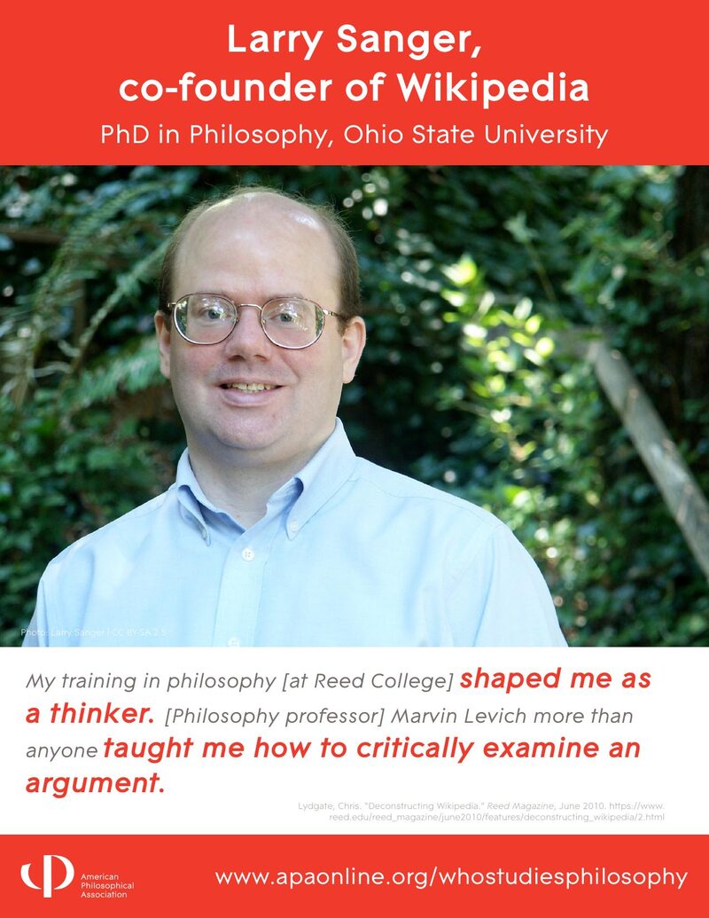 APA Who Studies Philosophy poster: Larry Sanger, co-founder of Wikipedia. Ph.D. Philosophy, Ohio State University.