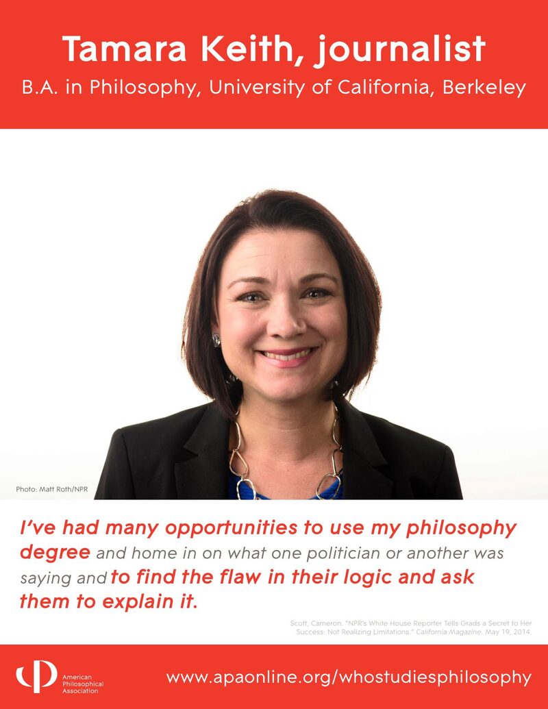 APA Who Studies Philosophy poster: Tamara Keith, journalist. B.A. Philosophy, UC Berkeley.